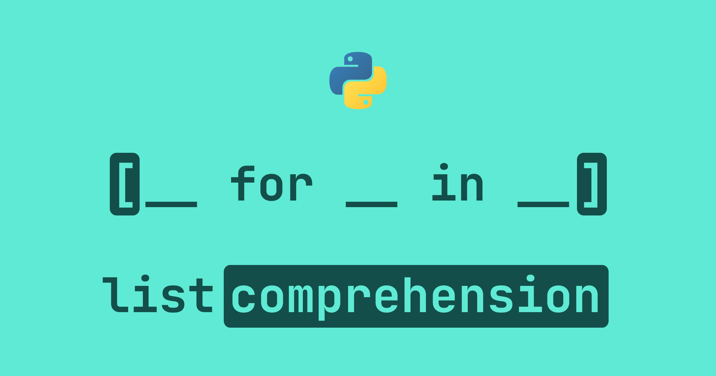 How do list comprehensions work in Python